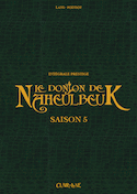 Donjon de Naheulbeuk (Le): saison 5 [édition intégrale]